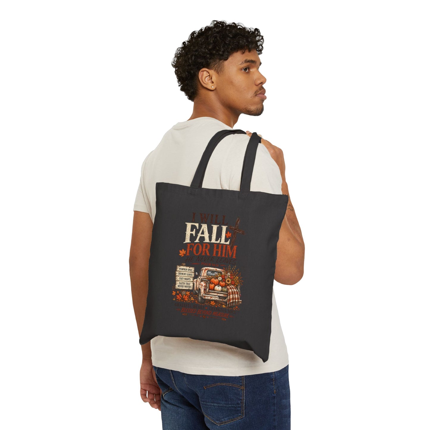 Faith Fall Tote Bag — "I Will Fall For Him He Never Leaves" Christian Autumn Canvas Tote