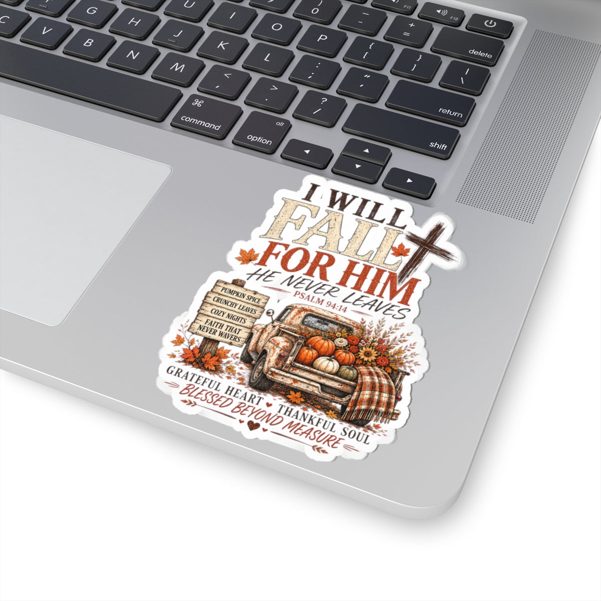 Fall For Him Sticker – Christian Autumn Pumpkin Truck Psalm 94:14 Kiss-Cut Sticker