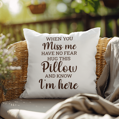 When You Miss Me | Outdoor Pillow