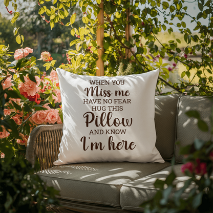 When You Miss Me | Outdoor Pillow