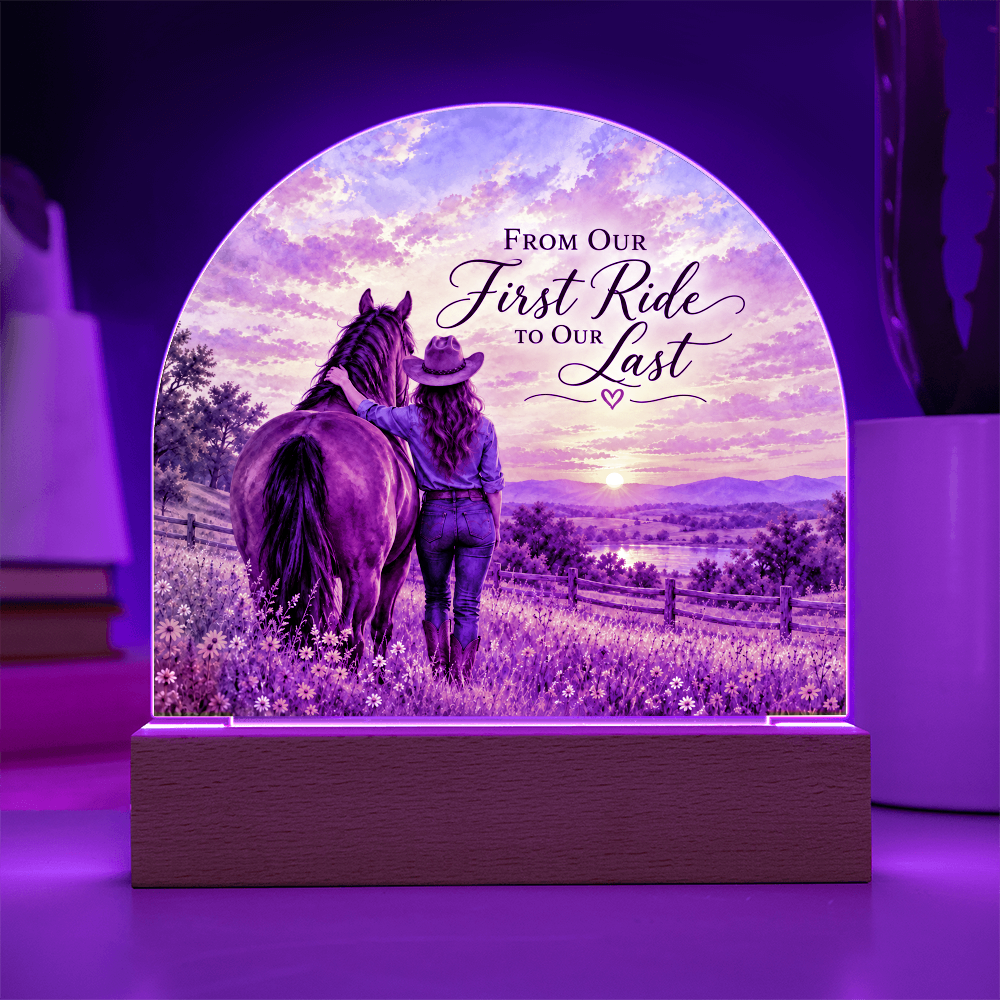 Horse & Rider Acrylic Dome Plaque – From Our First Ride to Our Last