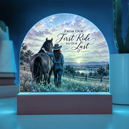 Horse & Rider Acrylic Dome Plaque – From Our First Ride to Our Last